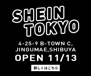 SHOWROOM 『SHEIN TOKYO』